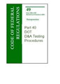 Part 40 DOT D&A Testing Procedures